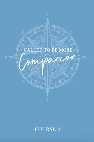 Called to Be More Course 2 Student Companion Book