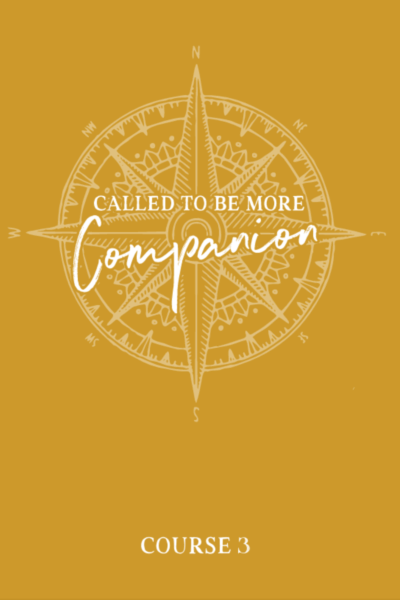 Called to Be More Course 3 Student Companion Book (PREORDER: SHIPS MAY 2026)