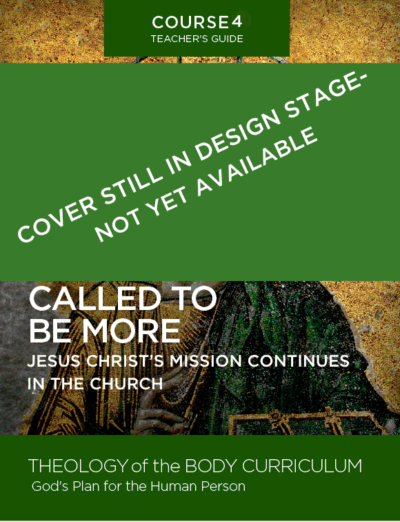 Called to Be More Course 4 Teacher’s Guide (PREORDER: SHIPS AUGUST 2026)