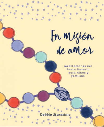 En mision de amor • Children’s Rosary Book in Spanish